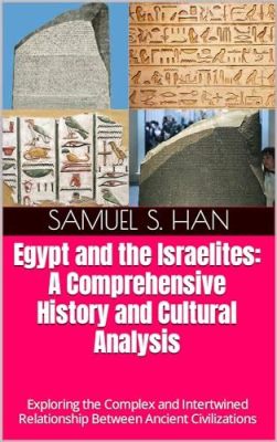  Nature and History in Ancient Egypt: Exploring the Intertwined Tapestry of Civilization: Delving into the Symbiotic Dance between Man and Environment